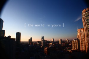 the_world_is_yours_by_pyrokitty19283-d4jsipg4